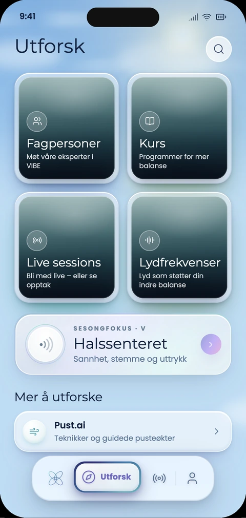 VIBE-appen: Utforsk med fagpersoner, kurs, live sessions og lydfrekvenser